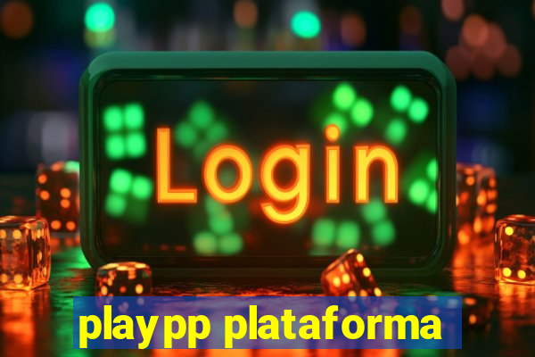 playpp plataforma